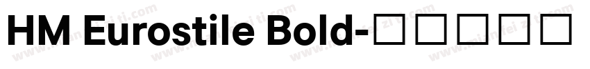HM Eurostile Bold字体转换